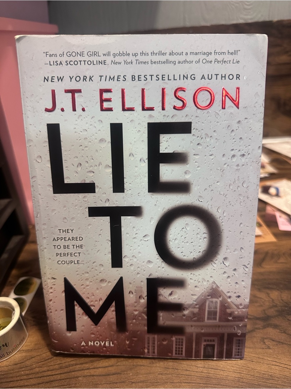 Lie to Me by J.T. Ellison | Hardcover Psychological Thriller
